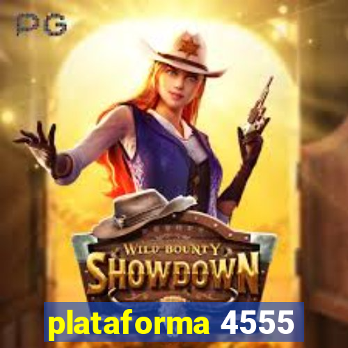 plataforma 4555